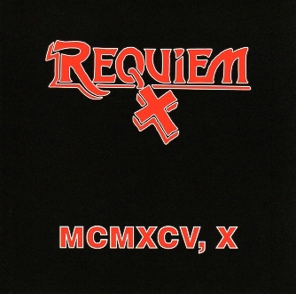 REQUIEM (Slovenia) / MCMXCV, X