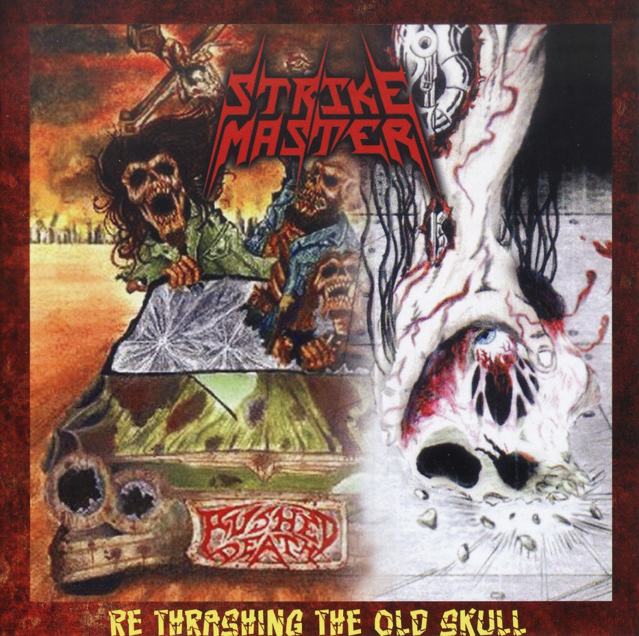 STRIKE MASTER (Mexico) / Re Thrashing The Old Skull