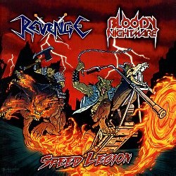 REVENGE (Colombia) & BLOODY NIGHTMARE (Colombia) / Speed Legion