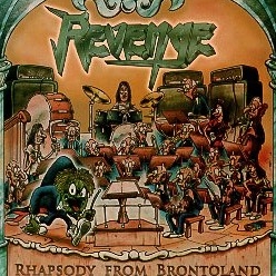 REVENGE (Brazil) / Rhapsody From Brontoland