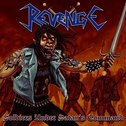 REVENGE (Colombia) / Soldiers Under Satan's Command + Free CD-R (with Poster)
