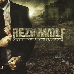 REZINWOLF (UK) / Corruption Kingdom