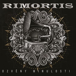 RIMORTIS (Czech Republic) / Ozveny Minulosti
