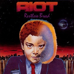 RIOT (US) / Restless Breed (Argentina edition)