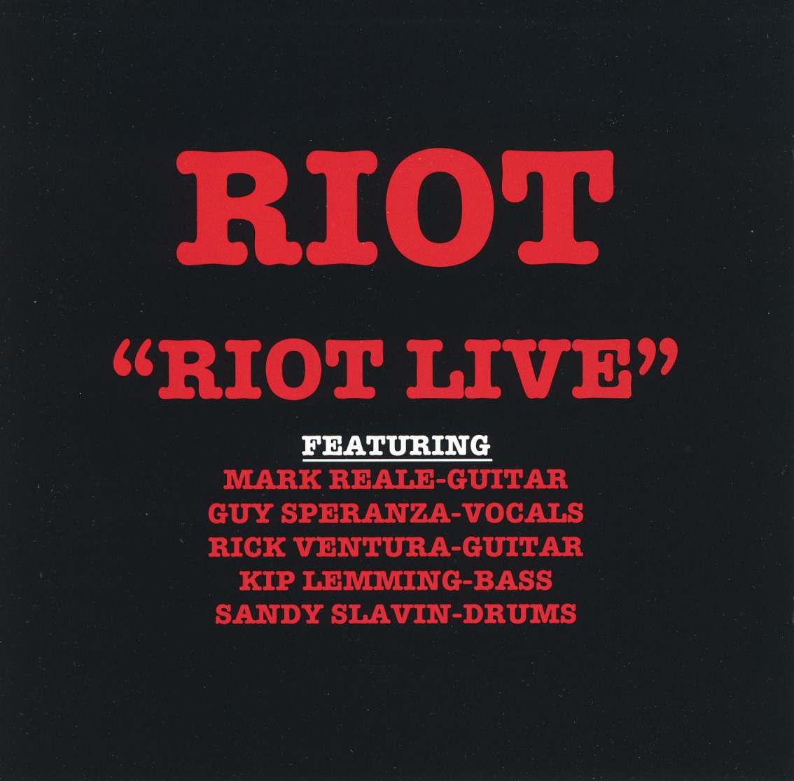 RIOT (US) / Riot Live