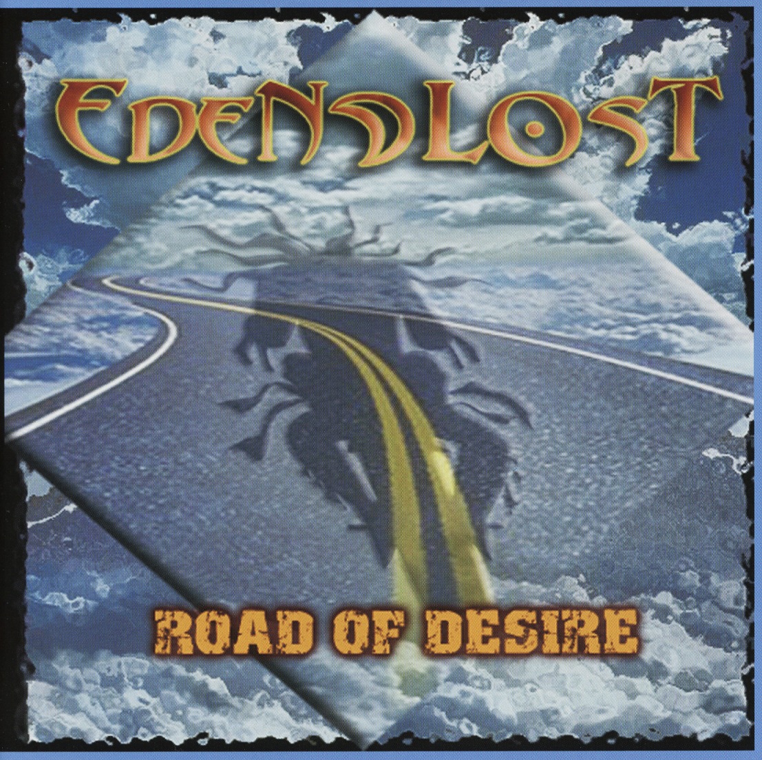 EDEN LOST (Spain) / Road Of Desire