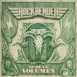ROCKBENDER (Spain) / Sube El Volumen