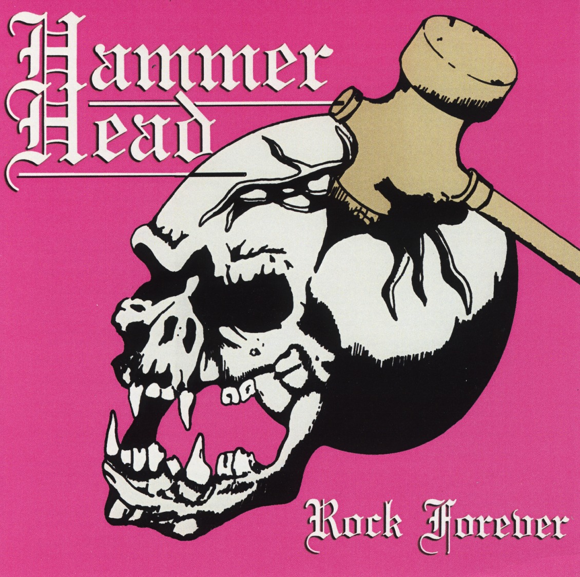HAMMER HEAD (US) / Rock Forever