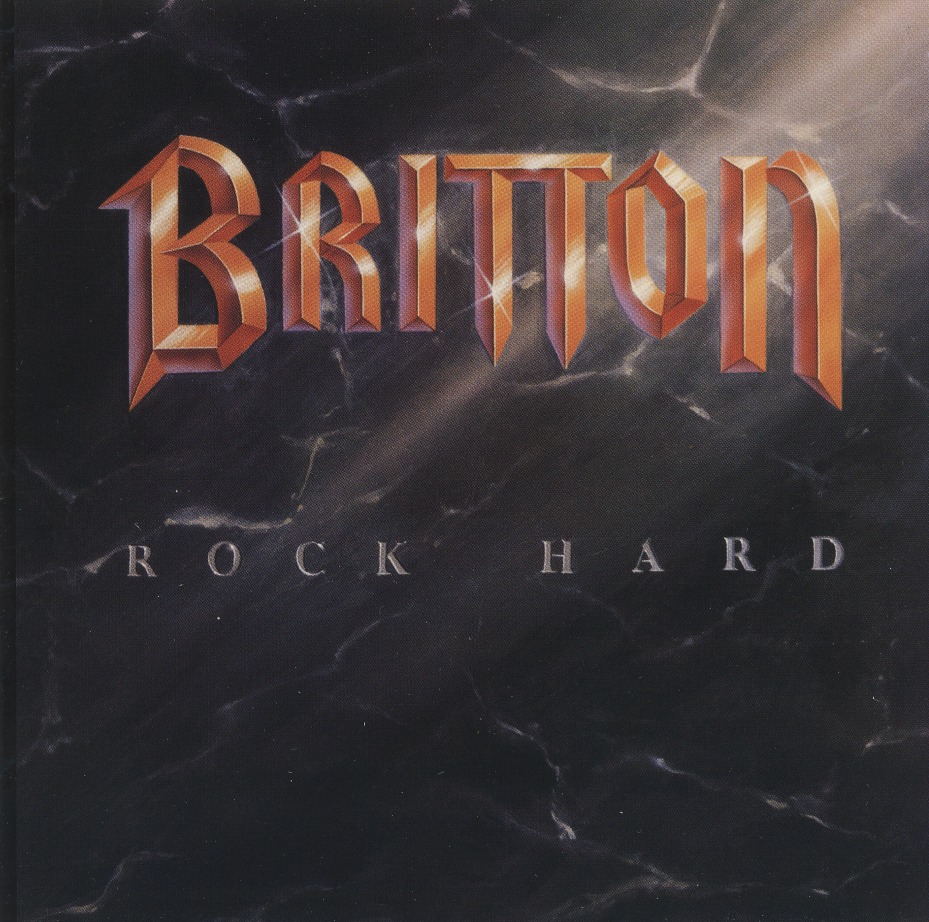 BRITTON (US) / Rock Hard + 10