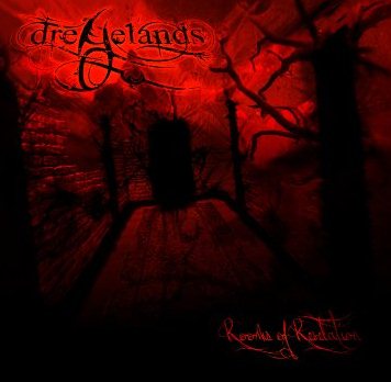 DREYELANDS / Rooms Of Revelation