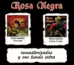 ROSA NEGRA (Spain) / Rosa Negra + El Beso De Judas (2CD box set)