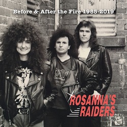 ROSANNA'S RAIDERS (Australia) / Before & After The Fire 1985-2019 (2CD)