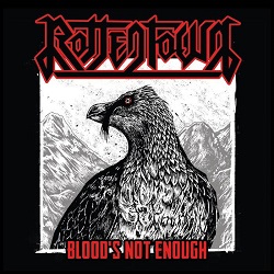 ROTTENTOWN (Spain) / Blood's Not Enough