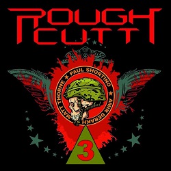 ROUGH CUTT (US) / III