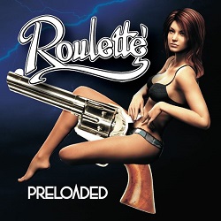 ROULETTE (US) / Preloaded