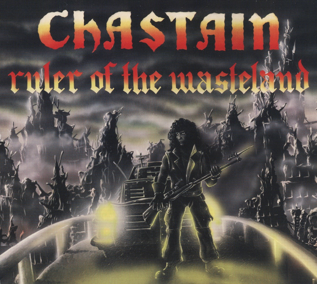 CHASTAIN (US) / Ruler Of The Wasteland + 2