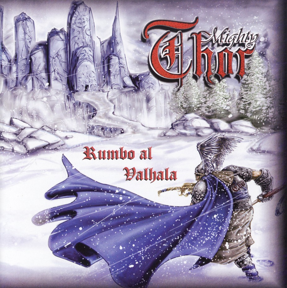 MIGHTY THOR (Mexico) / Rumbo Al Valhala
