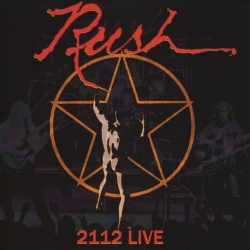 RUSH (Canada) / 2112 Live (collector's item)