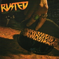 RUSTED(Canada) / Rock Patrol