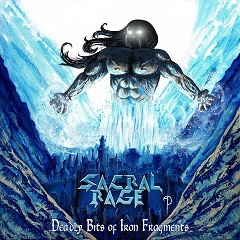 SACRAL RAGE (Greece) / Deadly Bits Of Iron Fragments