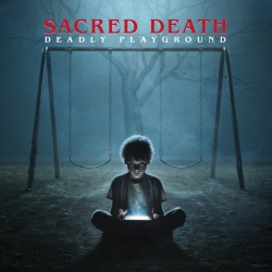 SACRED DEATH (US/New York) / Deadly Playground