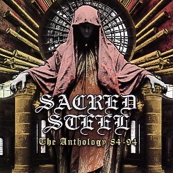 SACRED STEEL (US) / The Anthology 84-94