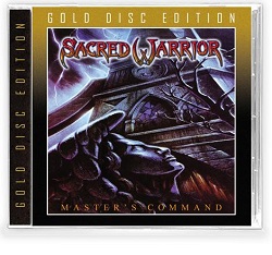 SACRED WARRIOR (US) / Master's Command (2020 Gold Disc Edition)