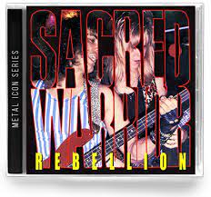 SACRED WARRIOR (US) / Rebellion (2019 reissue)