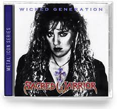 SACRED WARRIOR (US) / Wicked Generation (2019 reissue)