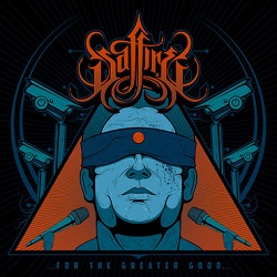 SAFFIRE (Sweden) / For The Greater Good