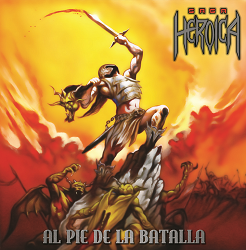 SAGA HEROICA (Mexico) / Al Pie De La Batalla