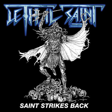 LETHAL SAINT (Cyprus) / Saint Strikes Back (7"EP)