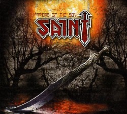 SAINT (US) / Warriors Of The Son (30th anniversary re-recorded edition)