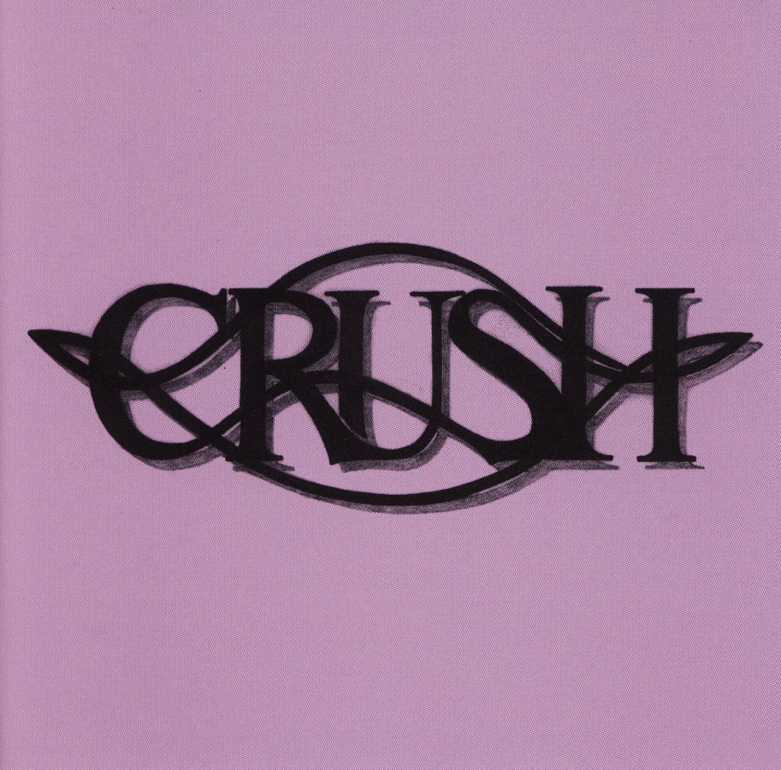CRUSH / Crush