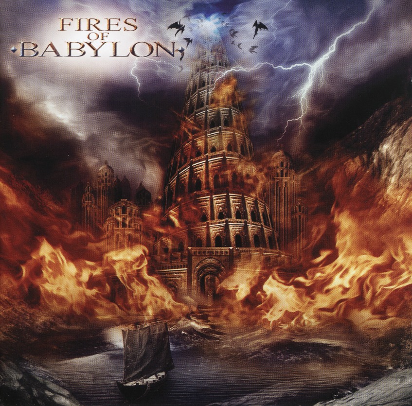 FIRES OF BABYLON (US) / Fires Of Babylon