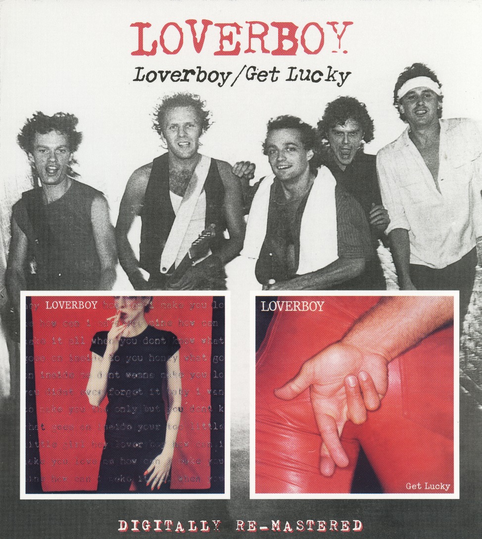 LOVERBOY (Canada) / Loverboy + Get Lucky