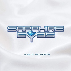 SAPPHIRE EYES (Sweden) / Magic Moments
