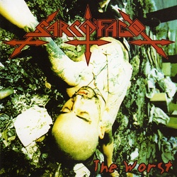 SARCOFAGO (Brazil) / The Worst (2014 reissue)