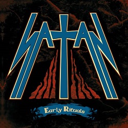 SATAN (UK) / Early Rituals (Limited edition digipak)