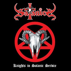 SATANICA (Japan) / Knights In Satanic Service + 3 (2020 reissue)