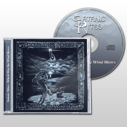 SATANIC RITES (UK) / Which Way The Wind Blows + 5 (2023 reissue)