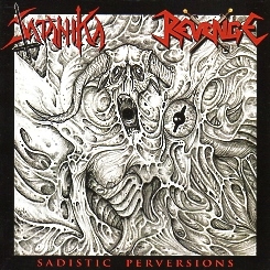 SATANIKA (Italy) & REVENGE (Colombia) / Sadistic Perversions