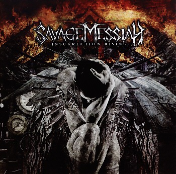 SAVAGE MESSIAH / Insurrection Rising
