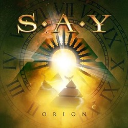 S.A.Y (Sweden) / Orion