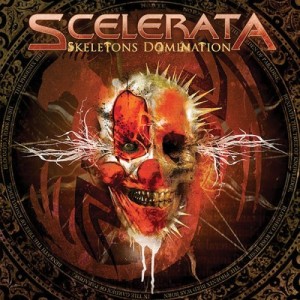 SCELERATA (Brazil) / Skeletons Domination