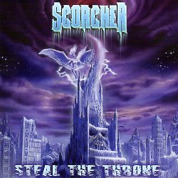 SCORCHER (Greece) / Steal The Throne