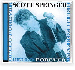 SCOTT SPRINGER (US) / Hello Forever
