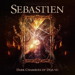 SEBASTIEN (Czech Republic) / Dark Chambers Of Deja Vu + 2 (Limited edition)