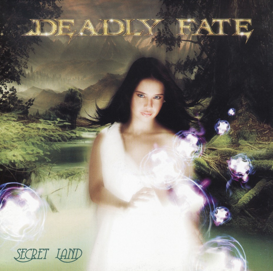 DEADLY FATE / Secret Land