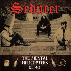 SEDUCER (UK) / The Mental Helicopters Demo